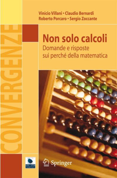 Non solo calcoli - Domande e risposte sui perché della matematica